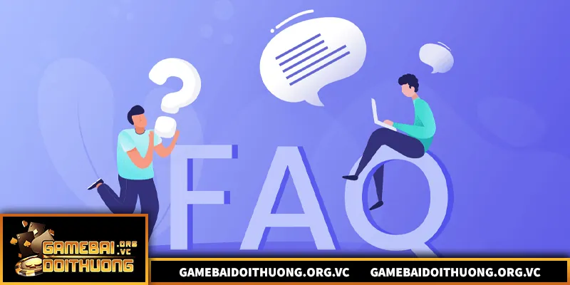 FAQs Game Bài Đổi Thưởng – Giải Đáp Chi Tiết Cho Người Chơi Giải đáp chi tiết FAQs game bài đổi thưởng uy tín