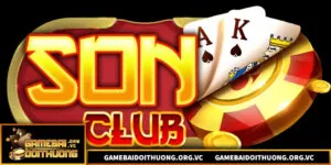 Sonclub – Cổng Game Bài Đổi Thưởng An Toàn Và Uy Tín
